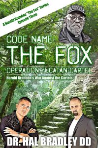 Code-Name--The-Fox---Operation-Yucatan-Cartel