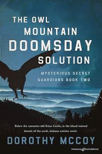 Dorothy McCoy Crafts a Masterpiece in her book 'The Owl Mountain Doomsday Solution'