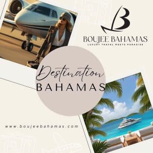 Luxury Redefined: How Cynthia Karnik is Changing the Face of Travel with 'Boujee Bahamas'