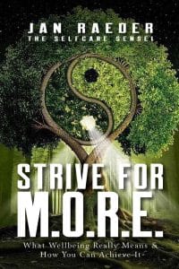 Author Jan Raeder's "Strive for M.O.R.E." Showcases Practical Exercises for Daily Wellness